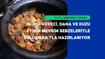 Gudu Güveci: Geleneksel Lezzetin Modern Yüzü