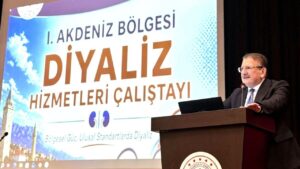 Antalya’da ‘1. Akdeniz Bölgesi Diyaliz Hizmetleri Çalıştayı’ Düzenlendi