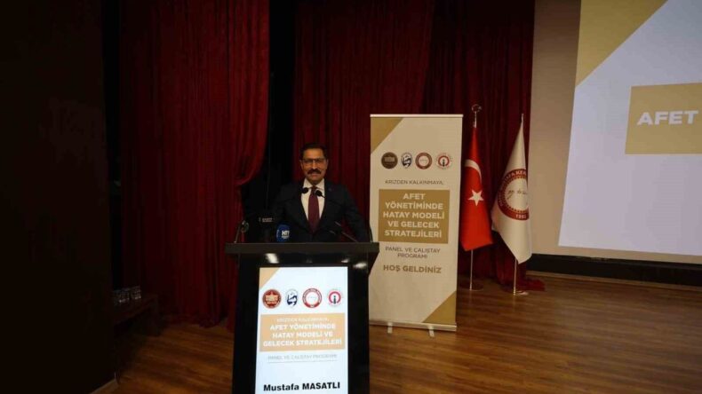 Krizden Kalkınmaya: Afet Yönetiminde Hatay Modeli Paneli Başladı
