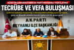 Hüseyin Şanverdi’den AK Parti Reyhanlı Teşkilatına Tecrübe ve Vefa Buluşması