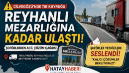 Cilvegözü’nde tır kuyruğu 5 kilometreyi aştı